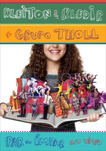 Kleiton & Kledir + Grupo Tholl - Par ou Impar (Ao Vivo) poster