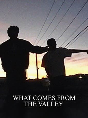 What Comes from the Valley poster