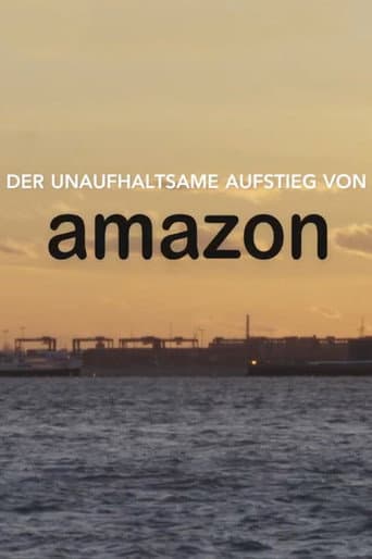 Der unaufhaltsame aufstieg von Amazon poster