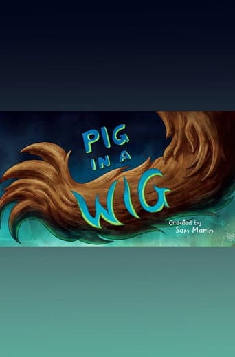 Pig in a Wig poster