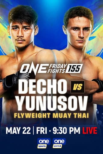 ONE Friday Fights 155: Decho vs. Yunusov poster