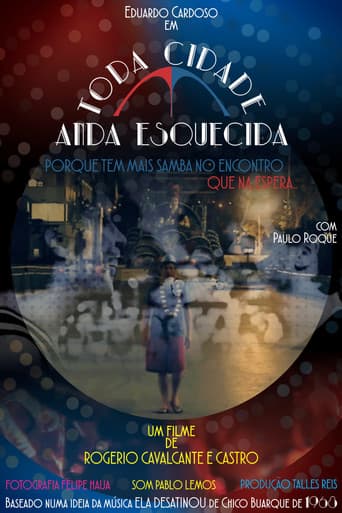 Toda Cidade Anda Esquecida poster