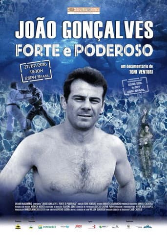 João Gonçalves - Forte e Poderoso poster