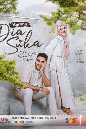 Kerana Dia Suka poster