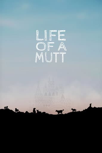 Life of a Mutt poster