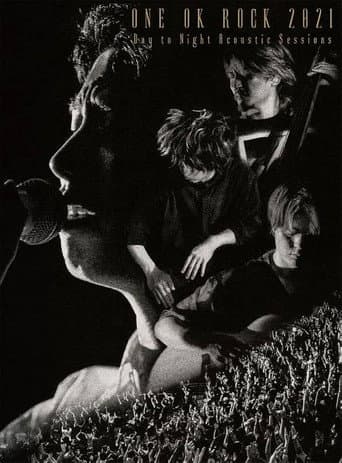 ONE OK ROCK 2021 Day to Night Acoustic Sessions poster
