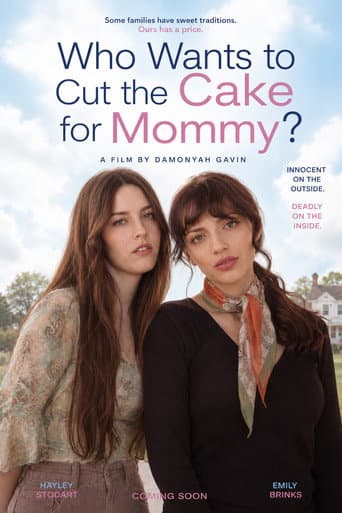 Who Wants To Cut The Cake For Mommy? poster