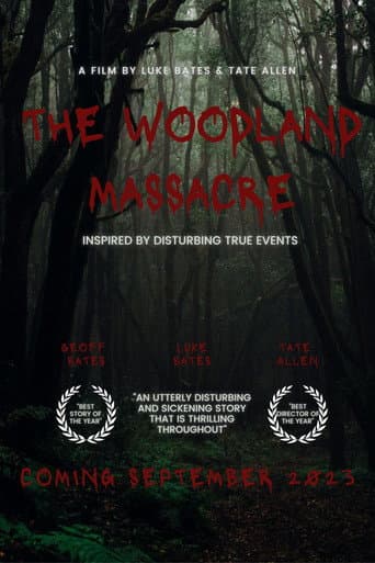 The Woodland Massacre poster
