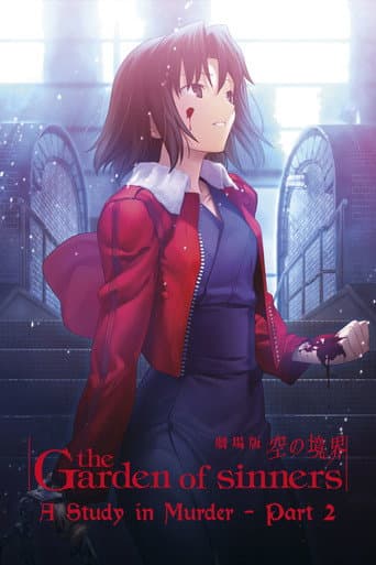 The Garden of Sinners: A Study in Murder - Part 2 poster