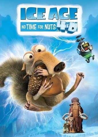 Ice Age: No Time for Nuts 4-D poster