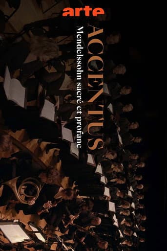 Mendelssohn: Sacred and Secular - The Accentus Choir celebrates its 30th anniversary poster