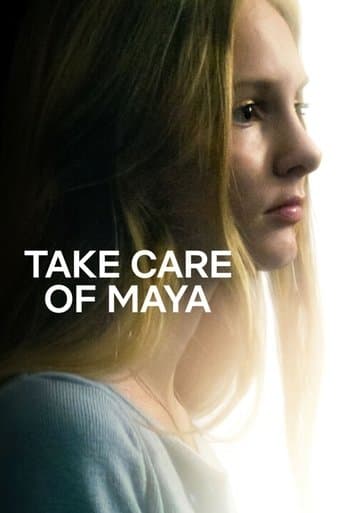 Take Care of Maya poster