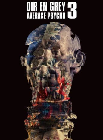 DIR EN GREY – AVERAGE PSYCHO 3 poster