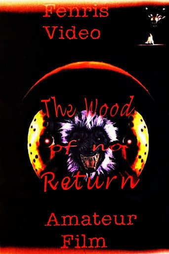 The Wood of No Return poster