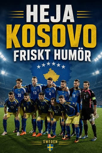 Heja Kosovo friskt humör poster