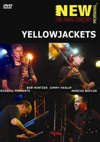 Yellowjackets. New Morning. The Paris Concert poster