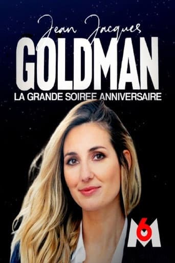 Jean-Jacques Goldman : la grande soirée anniversaire / la soirée continue poster