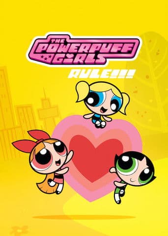 The Powerpuff Girls Rule!!! poster