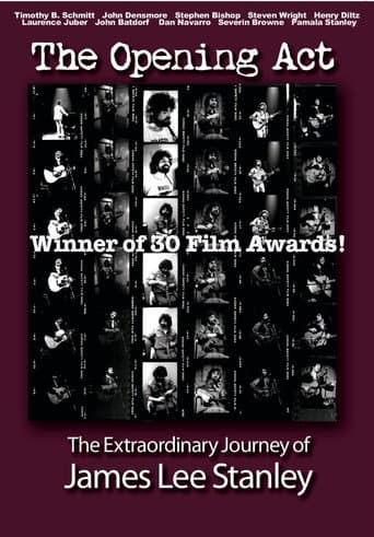 The Opening Act - The Extraordinary Journey of JAMES LEE STANLEY poster