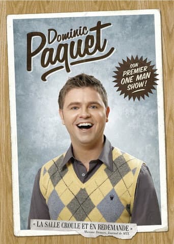 Dominic Paquet Son Premier One Men Show! poster