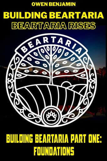 Building Beartaria Part One: Foundations poster