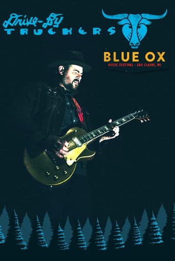 Drive-By Truckers: Live at Blue Ox Festival poster