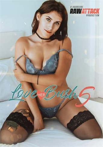 Love Her Bush 5 poster