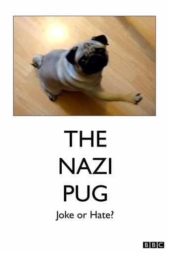 The Nazi Pug: Joke or Hate? poster