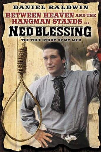 Ned Blessing: The True Story Of My Life poster