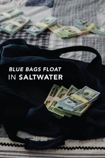 Blue Bags Float in Saltwater poster