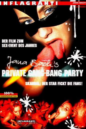 Jana Bach's private Gang-Bang Party poster