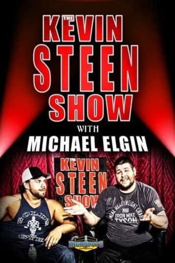 The Kevin Steen Show: Michael Elgin poster
