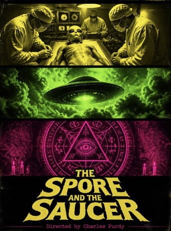 The Spore and the Saucer poster