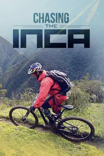 Chasing the Inca poster