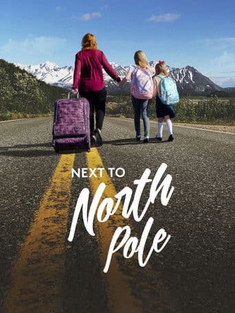 Next to North Pole poster