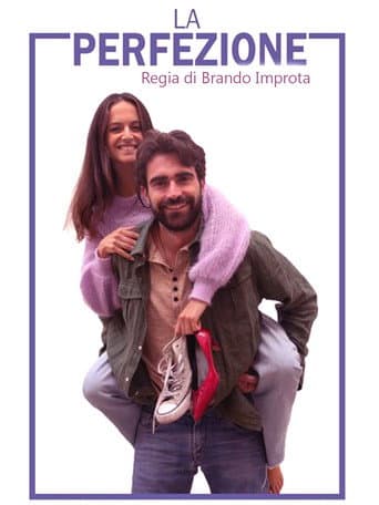 La Perfezione poster