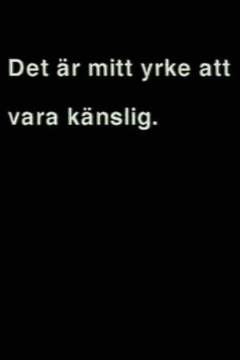 Det är mitt yrke att vara känslig poster