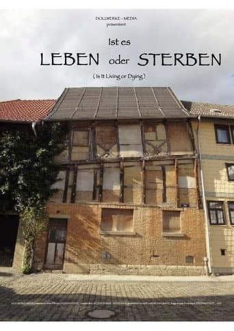 Ist es Leben oder Sterben? poster