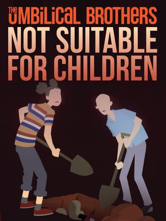The Umbilical Brothers - Not Suitable for Children poster