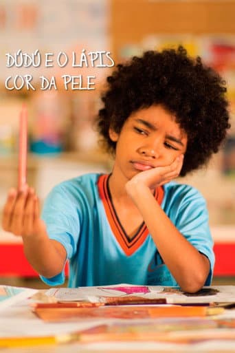 Dúdú e o Lápis Cor da Pele poster