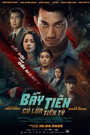 Bẫy Tiền: Cú Lừa Tiền Tỷ poster
