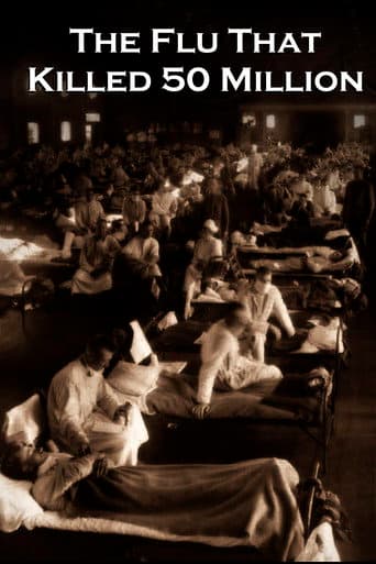 The Flu That Killed 50 Million poster