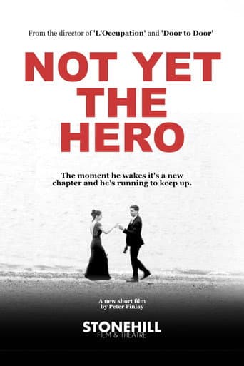 Not Yet the Hero poster