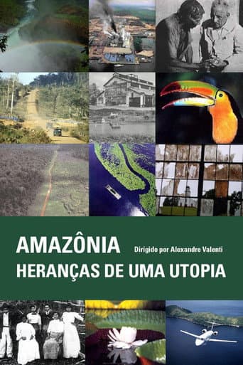 Amazônia - Heranças de uma Utopia poster