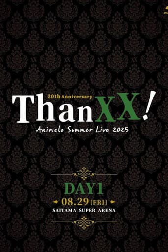 Animelo Summer Live 2025 - ThanXX! - DAY1 poster