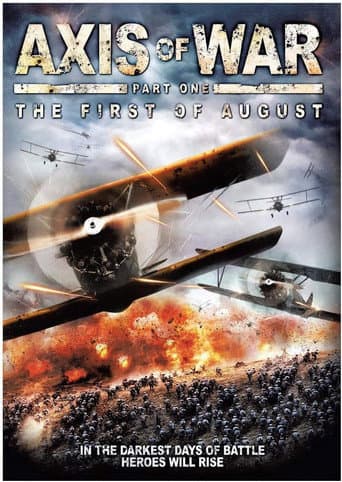 Axis of War: The First of August poster