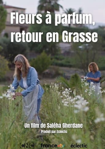 Fleurs à parfum, retour en Grasse poster